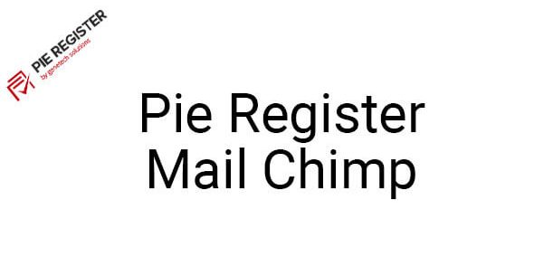 Pie Register MailChimp
