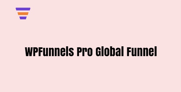 WPFunnels Pro Global Funnel