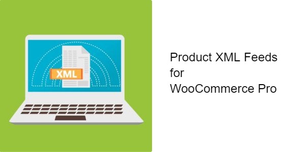 Product XML Feeds for WooCommerce Pro