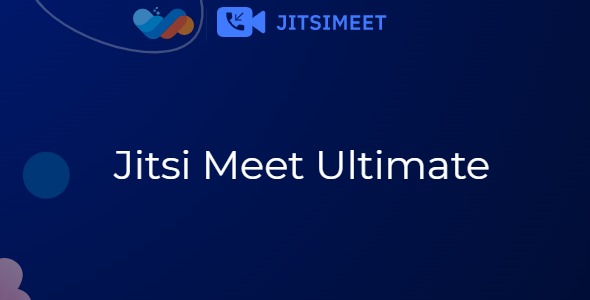Jitsi Meet Ultimate - Webinar and Video Conference