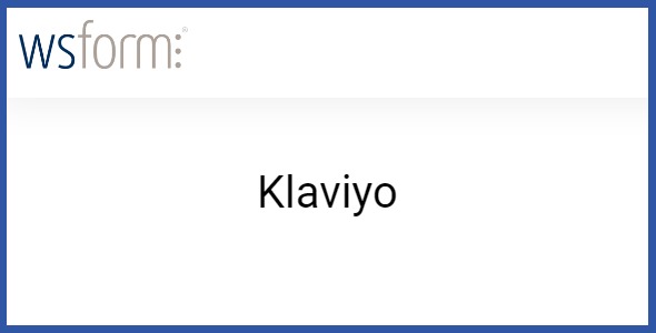 WS Form PRO Klaviyo
