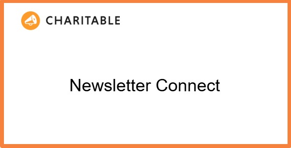 Charitable - Newsletter Connect